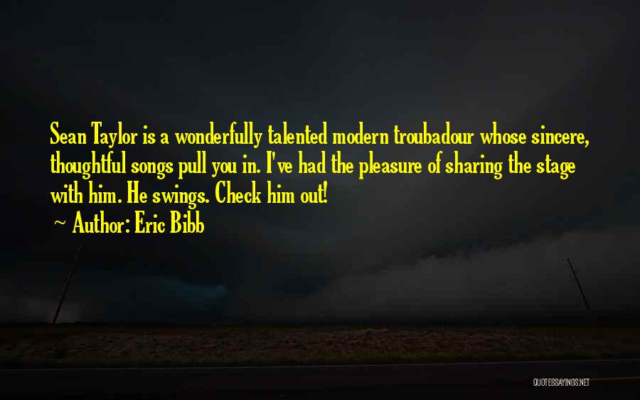 Troubadour Quotes By Eric Bibb