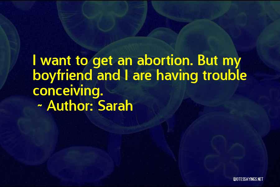 Trouble Conceiving Quotes By Sarah