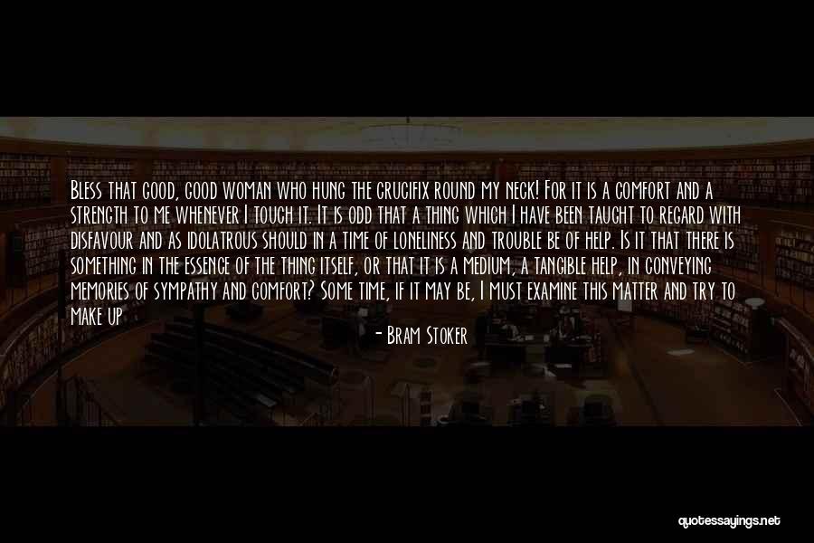 Trouble In My Way Quotes By Bram Stoker Trouble In My Way Quotes By Bram Stoker