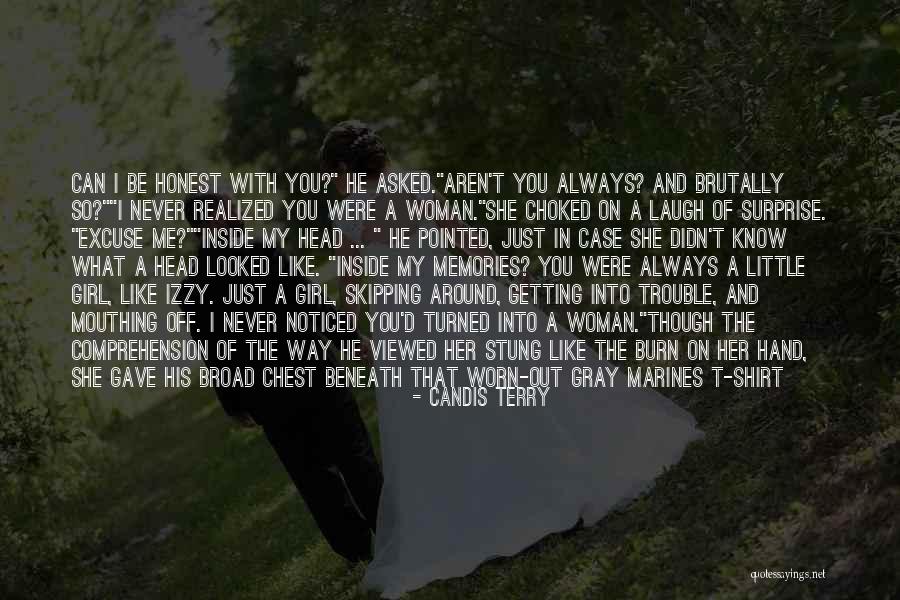 Trouble In My Way Quotes By Candis Terry Trouble In My Way Quotes By Candis Terry