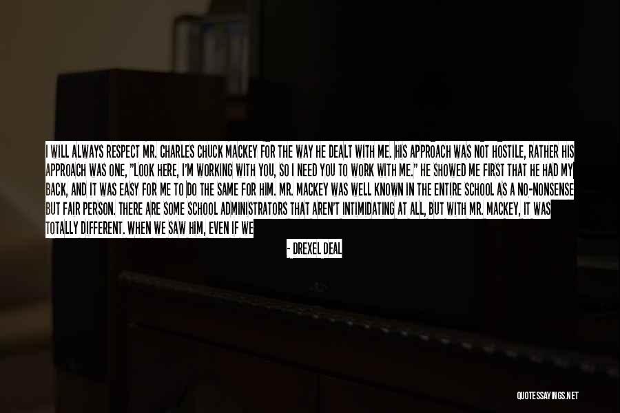 Trouble In My Way Quotes By Drexel Deal Trouble In My Way Quotes By Drexel Deal