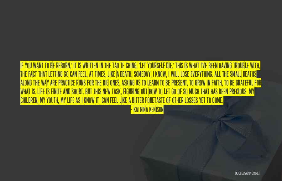 Trouble In My Way Quotes By Katrina Kenison Trouble In My Way Quotes By Katrina Kenison