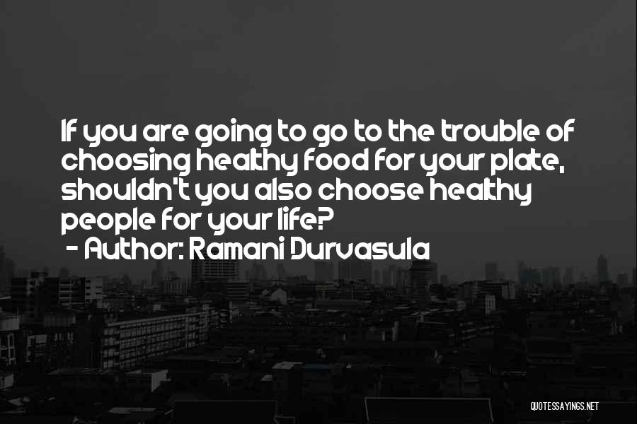 Trouble In Relationships Quotes By Ramani Durvasula