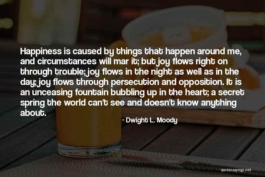 Trouble In The World Quotes By Dwight L. Moody Trouble In The World Quotes By Dwight L. Moody