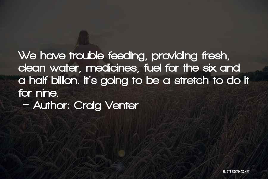 Trouble The Water Quotes By Craig Venter