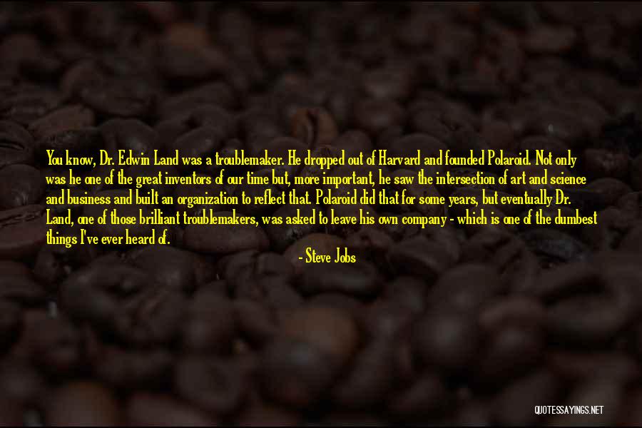 Troublemakers Quotes By Steve Jobs Troublemakers Quotes By Steve Jobs