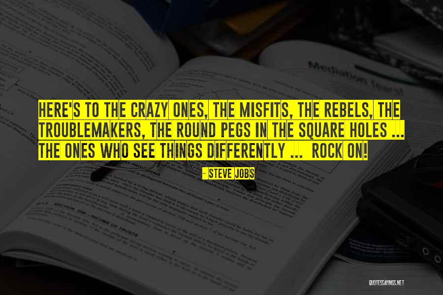 Troublemakers Quotes By Steve Jobs Troublemakers Quotes By Steve Jobs