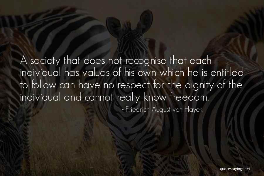 Troublemaking Quotes By Friedrich August Von Hayek Troublemaking Quotes By Friedrich August Von Hayek