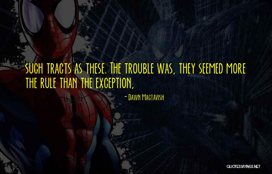 Troublemaking Synonym Quotes By Dawn Mactavish Troublemaking Synonym Quotes By Dawn Mactavish