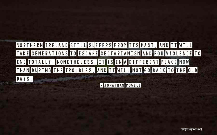 Troubles In Ireland Quotes By Jonathan Powell Troubles In Ireland Quotes By Jonathan Powell