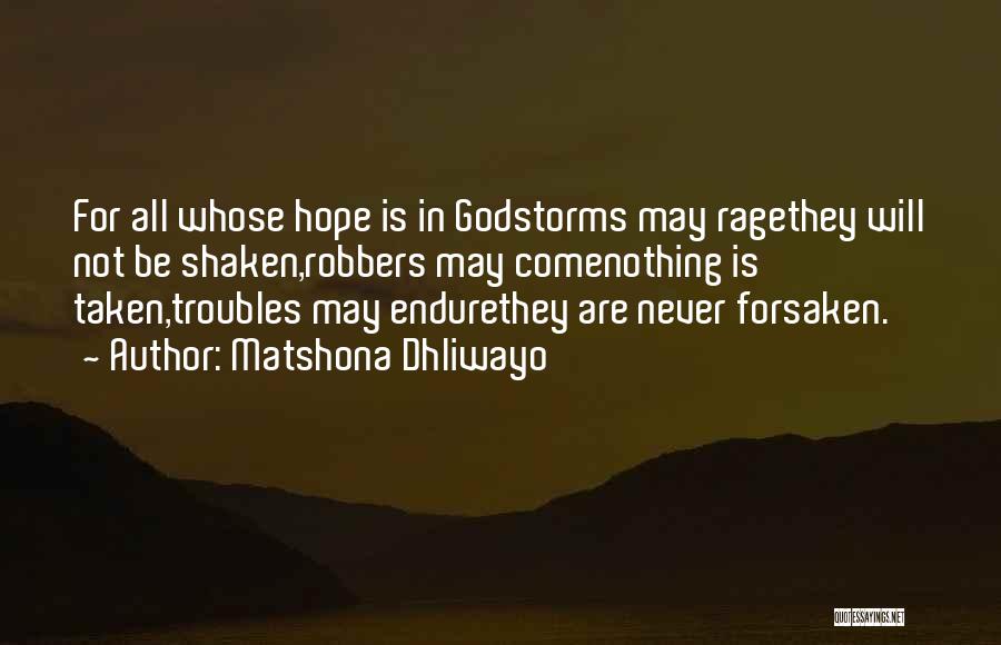 Troubles In Life Quotes By Matshona Dhliwayo