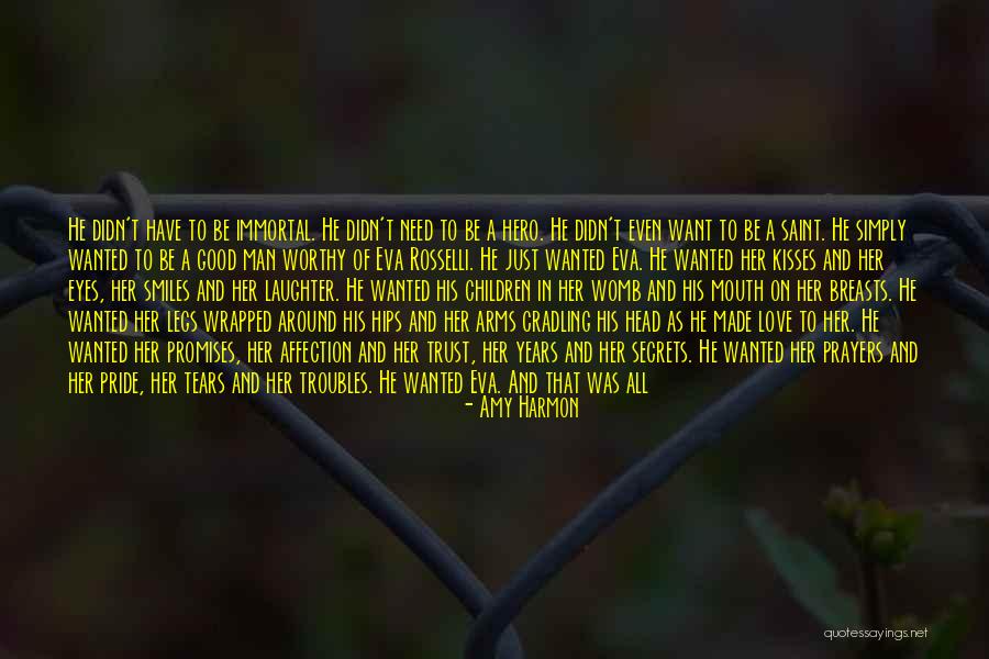 Troubles In Love Quotes By Amy Harmon Troubles In Love Quotes By Amy Harmon