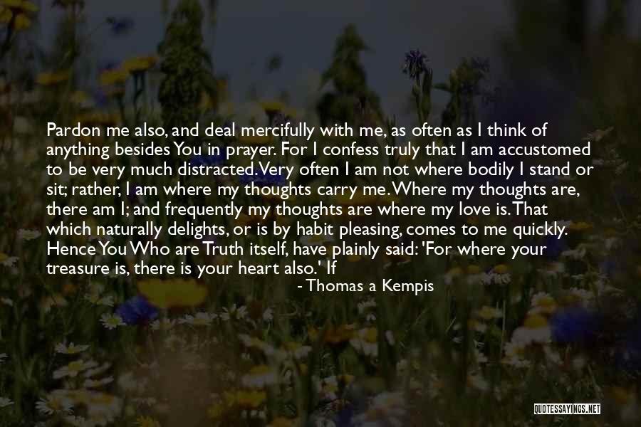 Troubles In Love Quotes By Thomas A Kempis