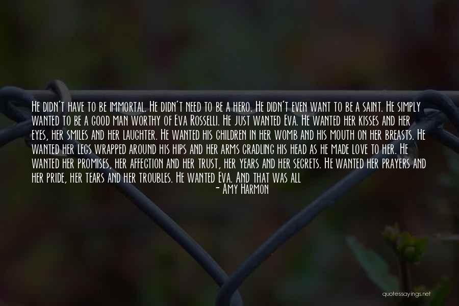 Troubles Of Love Quotes By Amy Harmon Troubles Of Love Quotes By Amy Harmon