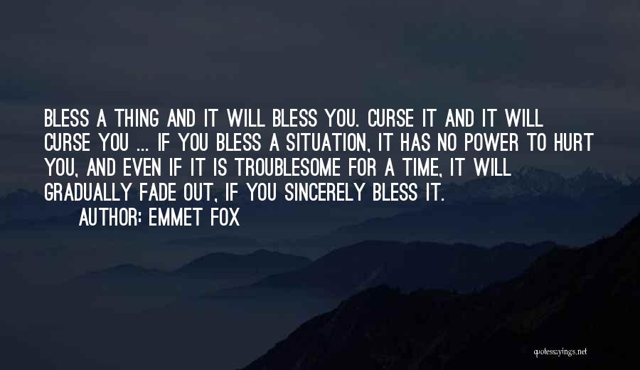 Troublesome Quotes By Emmet Fox