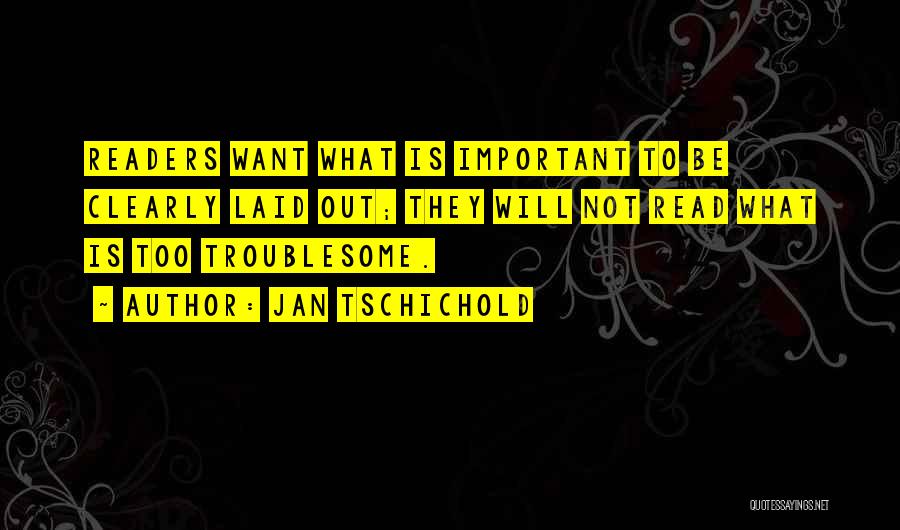 Troublesome Quotes By Jan Tschichold