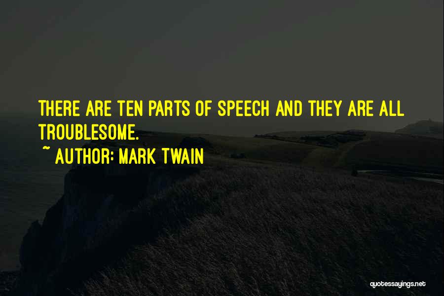 Troublesome Quotes By Mark Twain