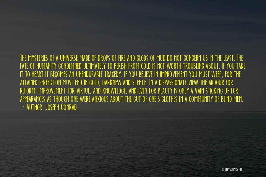 Troubling Life Quotes By Joseph Conrad