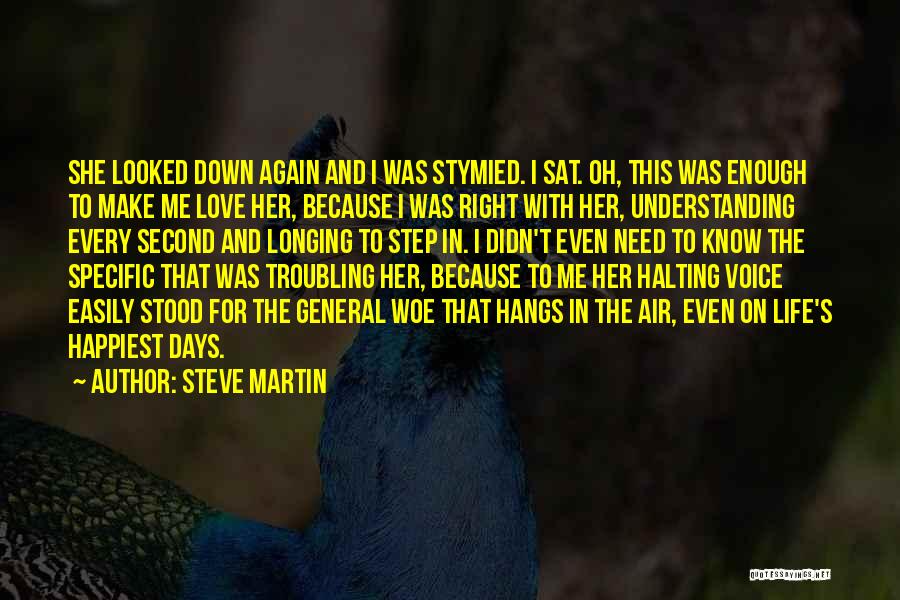 Troubling Life Quotes By Steve Martin