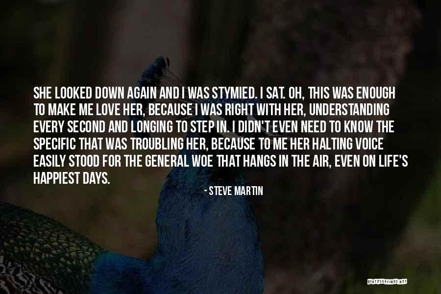 Troubling Love Quotes By Steve Martin