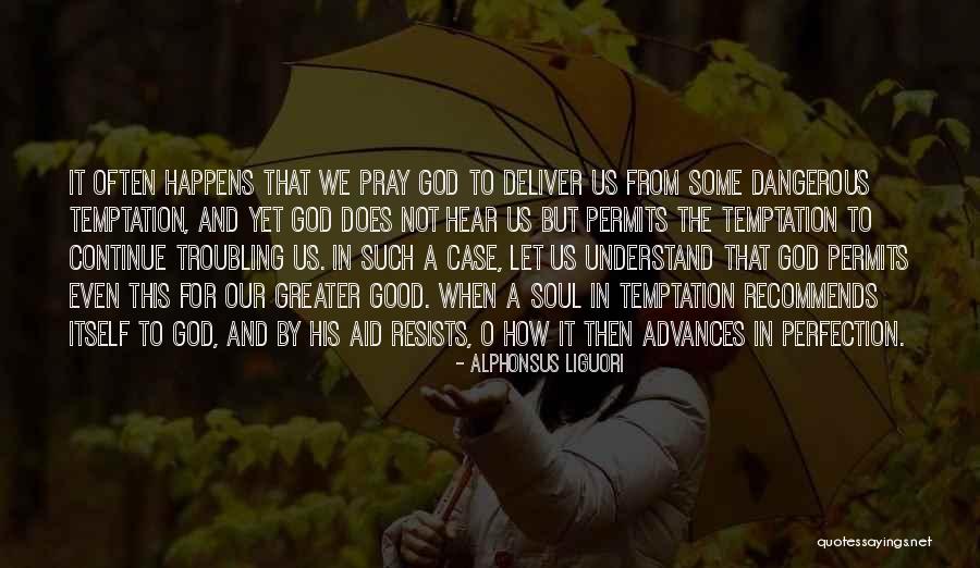 Troubling Quotes By Alphonsus Liguori