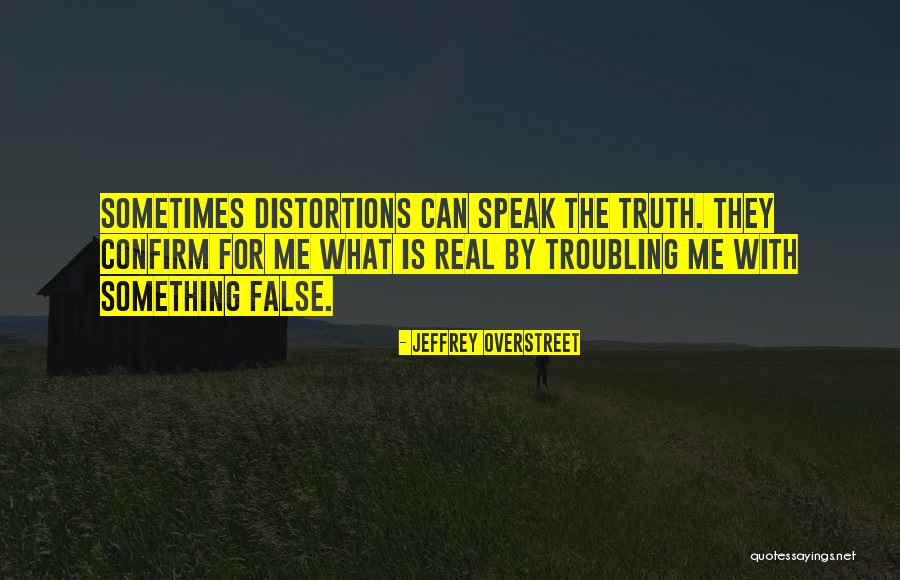 Troubling Quotes By Jeffrey Overstreet Troubling Quotes By Jeffrey Overstreet