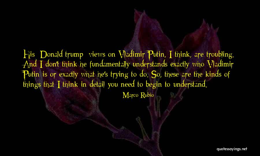 Troubling Quotes By Marco Rubio Troubling Quotes By Marco Rubio