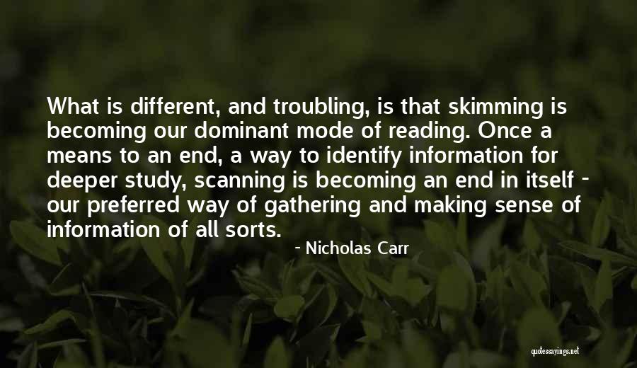 Troubling Quotes By Nicholas Carr