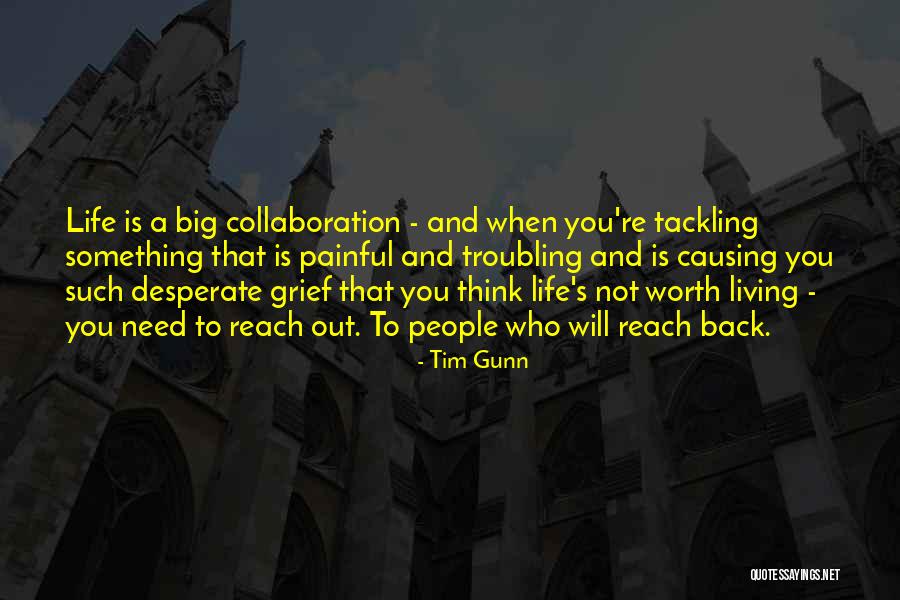 Troubling Quotes By Tim Gunn