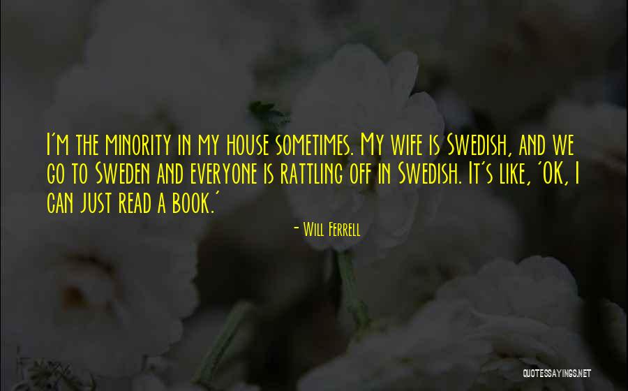 Trough Bathroom Quotes By Will Ferrell