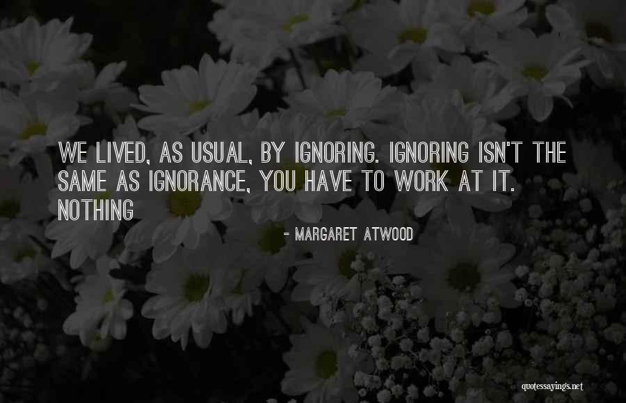 Trouillard Quotes By Margaret Atwood Trouillard Quotes By Margaret Atwood
