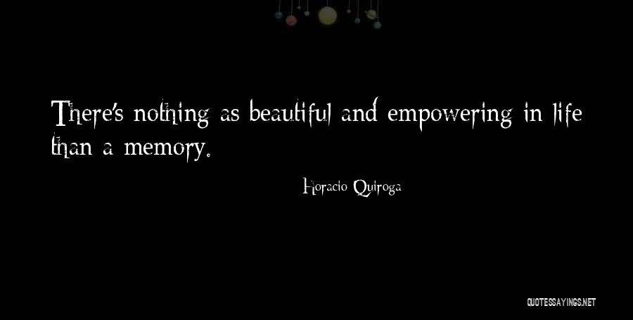 Trouncy Quotes By Horacio Quiroga Trouncy Quotes By Horacio Quiroga