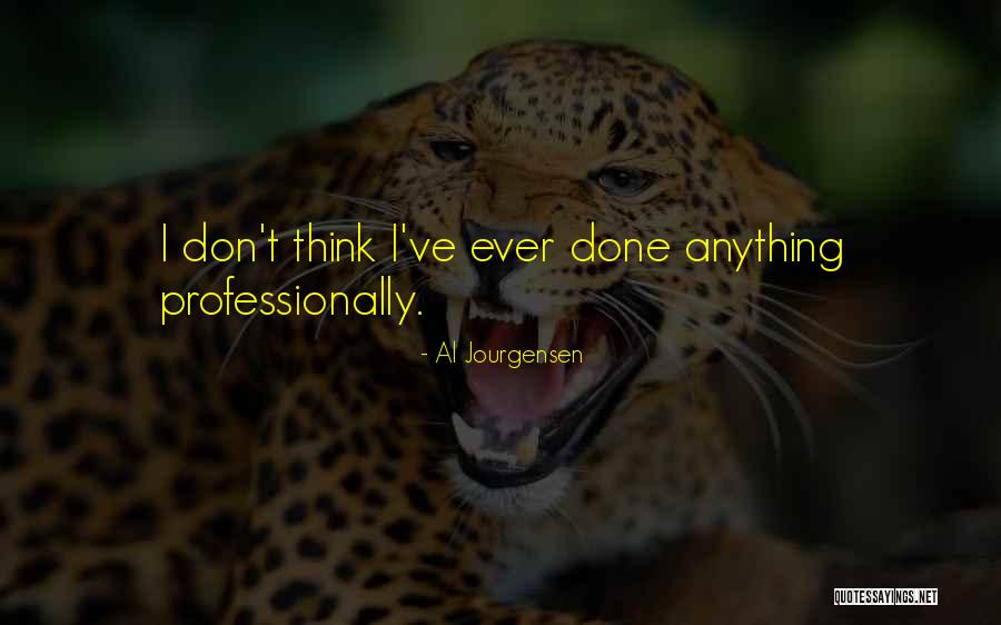 Troung Do Quotes By Al Jourgensen Troung Do Quotes By Al Jourgensen
