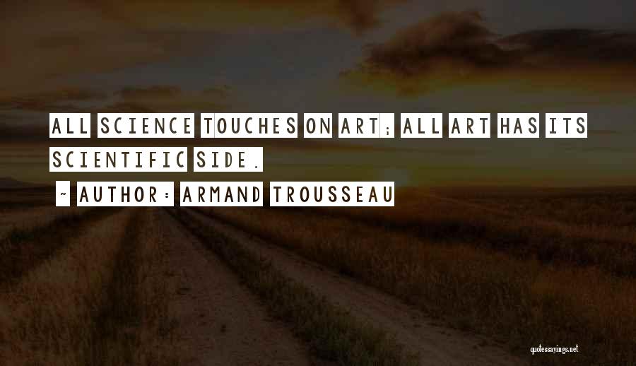 Trousseau Quotes By Armand Trousseau