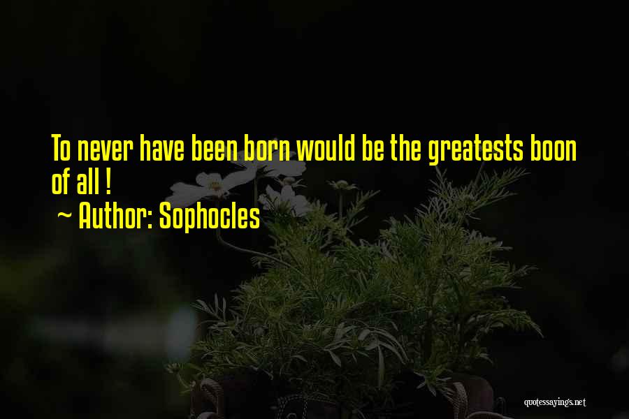 Trousseau Signs Quotes By Sophocles