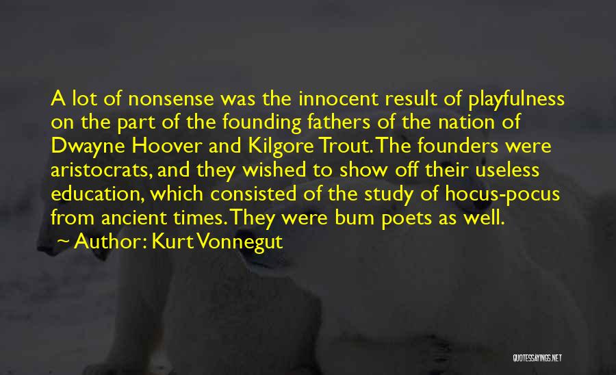 Trout Bum Quotes By Kurt Vonnegut