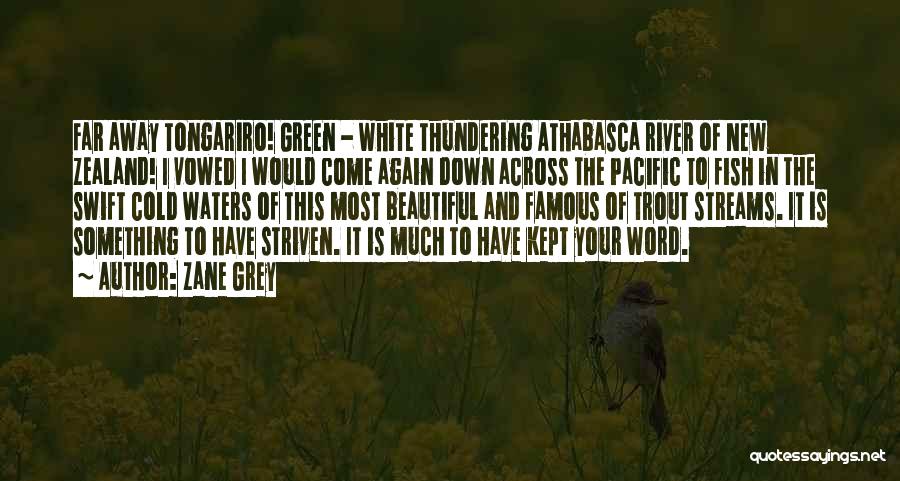 Trout Fishing Quotes By Zane Grey