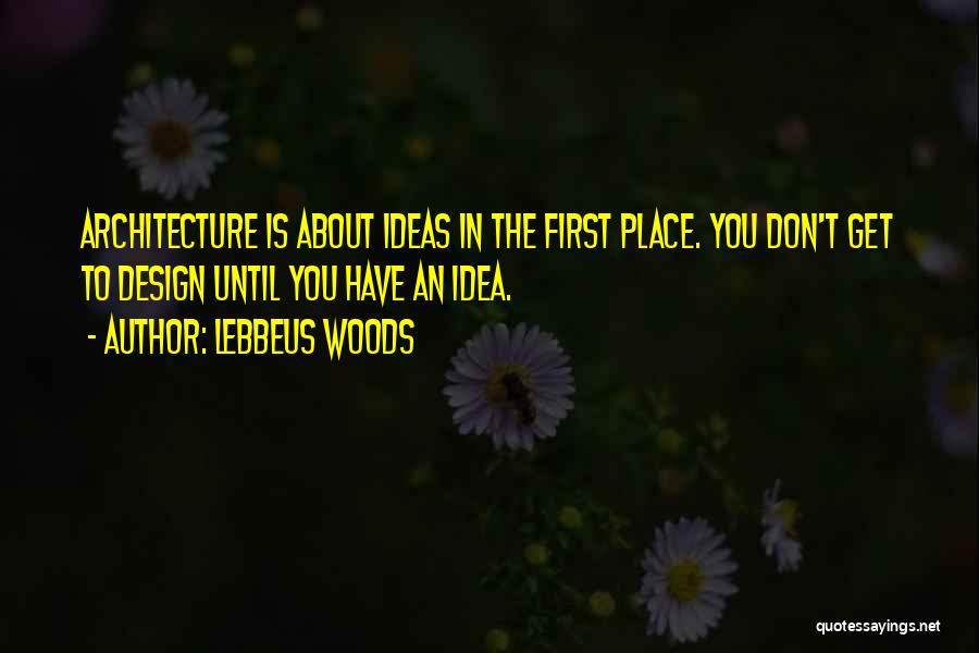Trouver Mon Quotes By Lebbeus Woods