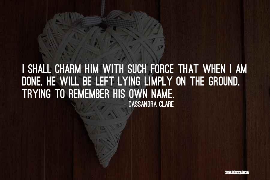 Trouves In French Quotes By Cassandra Clare Trouves In French Quotes By Cassandra Clare