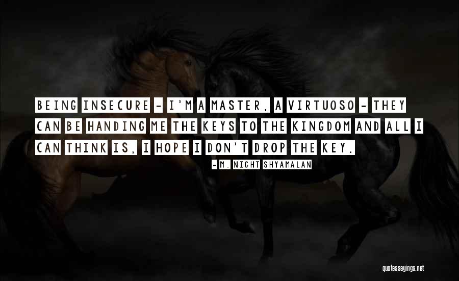 Trouves In French Quotes By M. Night Shyamalan Trouves In French Quotes By M. Night Shyamalan