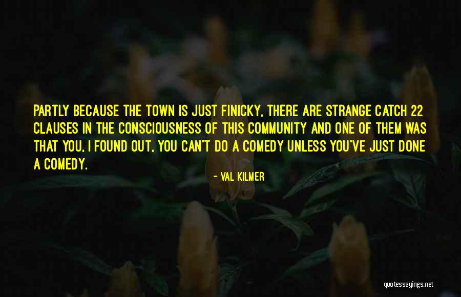 Trouxe Sinonimo Quotes By Val Kilmer Trouxe Sinonimo Quotes By Val Kilmer