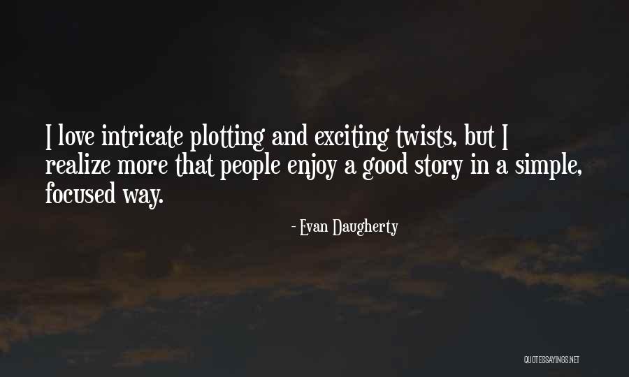Trovadores Definicion Quotes By Evan Daugherty Trovadores Definicion Quotes By Evan Daugherty