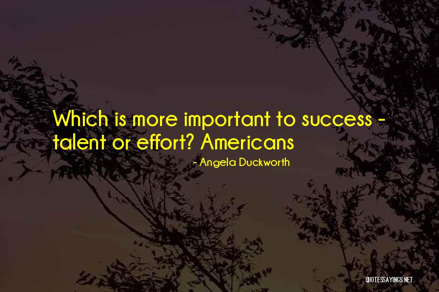 Trovare Coniugazione Quotes By Angela Duckworth
