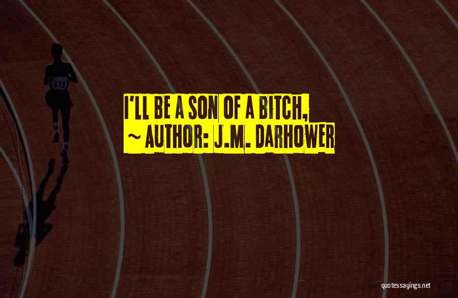 Trovare Newport Quotes By J.M. Darhower