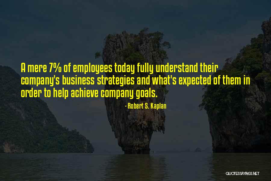 Trovas Populares Quotes By Robert S. Kaplan Trovas Populares Quotes By Robert S. Kaplan