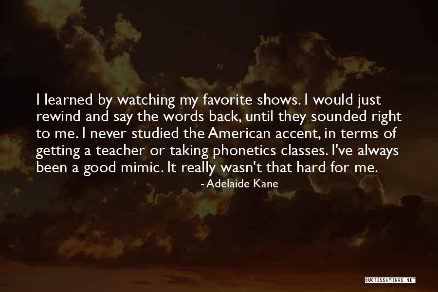 Trovati Wine Quotes By Adelaide Kane Trovati Wine Quotes By Adelaide Kane