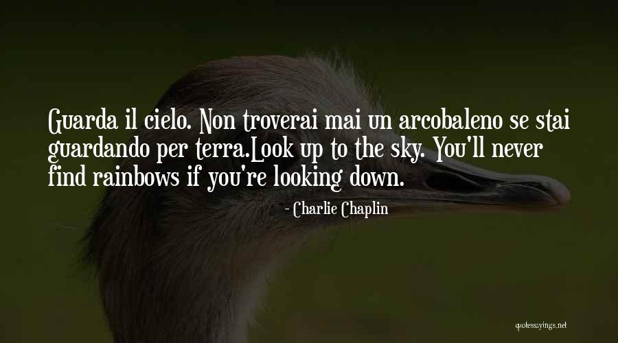 Troverai Quotes By Charlie Chaplin Troverai Quotes By Charlie Chaplin