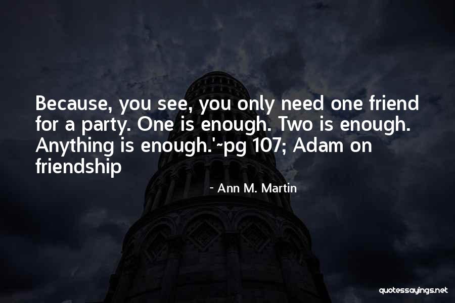 Trovestar Quotes By Ann M. Martin Trovestar Quotes By Ann M. Martin