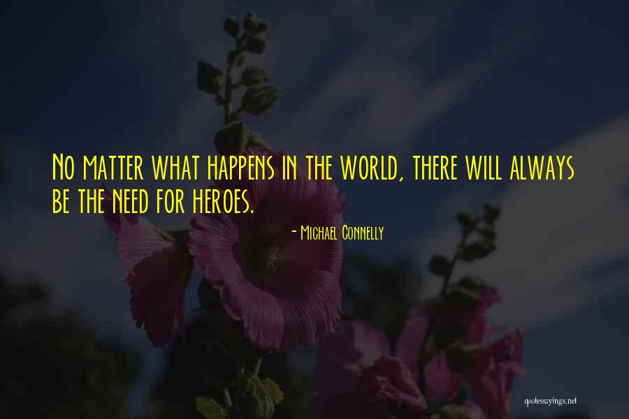 Trovestar Quotes By Michael Connelly Trovestar Quotes By Michael Connelly