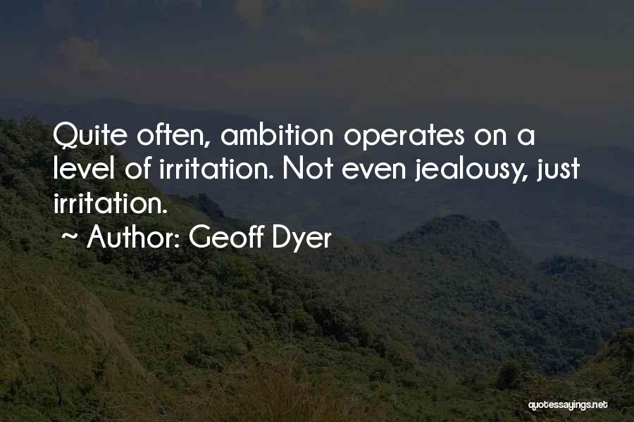 Trovoada Forte Quotes By Geoff Dyer